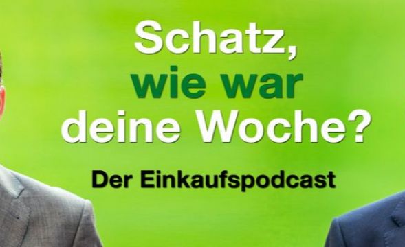 Schatz, wie war Deine Woche 54: Neuausrichtung Einkauf in KMUs